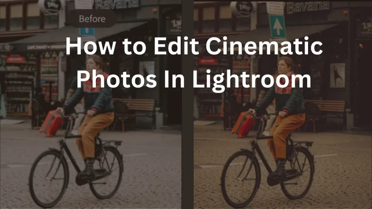 How to Edit Cinematic Photos Using Lightroom Mobile